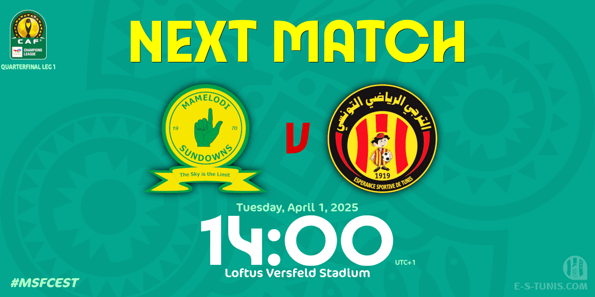 XI de Départ Étoilé pour l'Espérance Sportive de Tunis contre les Sundowns !